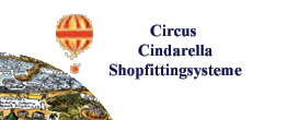 Circus Cindarella Shopfittingsysteme
